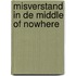 Misverstand in de middle of nowhere