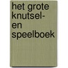 Het grote knutsel- en speelboek door Sabine Lohf
