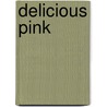 Delicious Pink door Blond Amsterdam