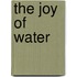 The joy of water