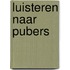 Luisteren naar pubers