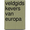 Veldgids Kevers van Europa by Vincent Albouy