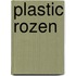 Plastic rozen