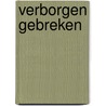 Verborgen gebreken by Renate Dorrestein