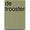 De trooster by Esther Gerritsen