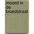 Moord in de bloedstraat