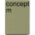 Concept M
