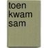 Toen kwam Sam