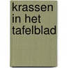 Krassen in het tafelblad door Guus Kuijer