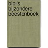 Bibi's bijzondere beestenboek door Bibi Dumon Tak