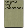 Het grote Rintje voorleesboek door Sieb Posthuma