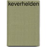 Keverhelden door Leonard