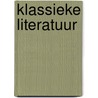 Klassieke Literatuur door Jacqueline Klooster
