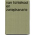 Van lichtekooi en zwiepkanarie