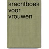 Krachtboek voor vrouwen door Louise Hay