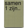 Samen 1 zijn.. by Arie Broere