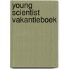 Young Scientist Vakantieboek door Redactie New Scientist