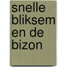 Snelle Bliksem en de bizon by Gerard van Gemert