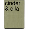 Cinder & Ella door Kelly Oram