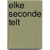 Elke seconde telt by Sophie McKenzie