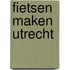 Fietsen Maken Utrecht