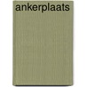 Ankerplaats by Irene Hannon