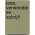 Lees, verwonder en ... schrijf!