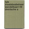 Falk Staatsbosbeheer wandelkaart 09 Drentsche A door Onbekend