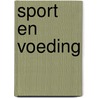 Sport en voeding door Onbekend