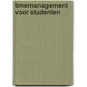 Timemanagement voor studenten by Coert Aschman