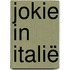 Jokie in Italië