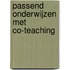 Passend Onderwijzen met Co-Teaching