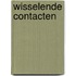 Wisselende contacten