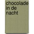 Chocolade in de nacht