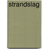 Strandslag by Linda van Rijn