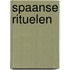 Spaanse Rituelen
