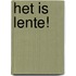 Het is lente!