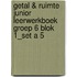 Getal & Ruimte Junior leerwerkboek groep 6 blok 1_set a 5