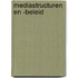 Mediastructuren en -beleid