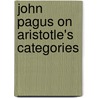 John Pagus on Aristotle's categories door Onbekend