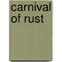 Carnival of rust