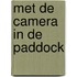 Met de camera in de paddock