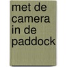 Met de camera in de paddock door Klaas Tjassens