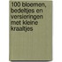 100 Bloemen, bedeltjes en versieringen met kleine kraaltjes