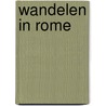 Wandelen in Rome door Cairan Baltus