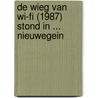 De wieg van Wi-Fi (1987) stond in ... Nieuwegein by J.Ph.S. Lemmink