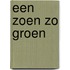Een zoen zo groen