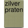 Zilver praten door Remco Campert