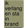 Ik verlang en sta in brand door Sapfo