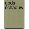 Gods schaduw door Alan Mikhail